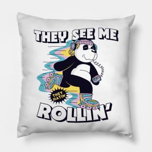 They See Me Rollin' They Hatin' // Rollerblading Panda Pillow