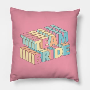 Team bride Pillow