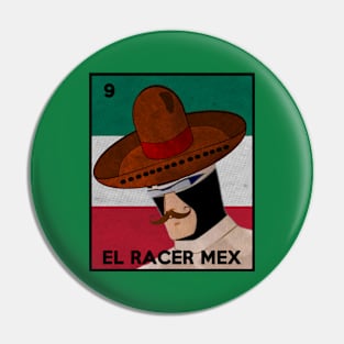 La Loteria Card El Racer X Mex Pin