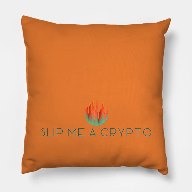 Hey! Hey! Slip Me a Crypto! Sophisticated Lite Version Pillow by LeftBrainExpress