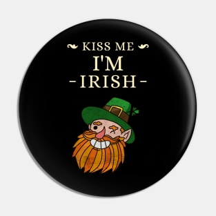 Kiss me I'm Irish Pin