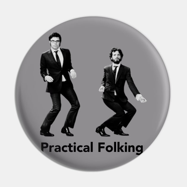 Flight of the Conchords practical folking Pin by Teessential