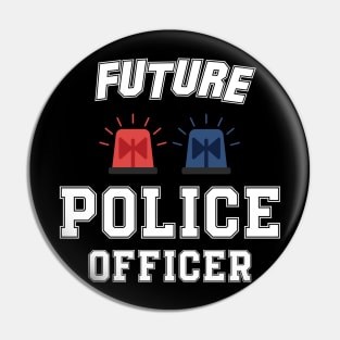 Kids Future Police Officer Fun Novelty Pin