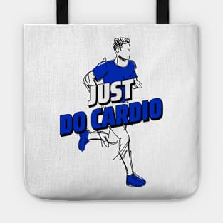 JUST DO CARDIO - fitness design Tote