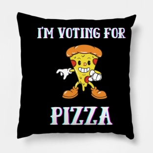 I'm Voting For Pizza Pillow