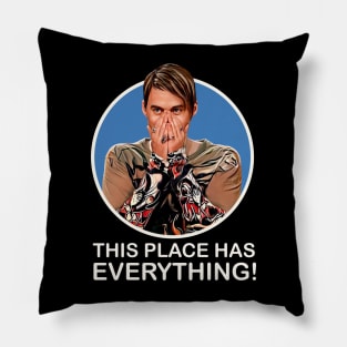 Stefon - this place has everything Pillow