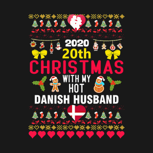 2020 20th Christmas With My Hot Danish Husband T-Shirt