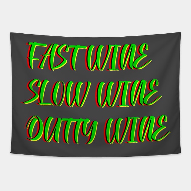 FAST WINE SLOW WINE DUTTY WINE - CARNIVAL CARIBANA PARTY TRINI DJ Tapestry by FETERS & LIMERS