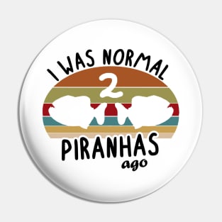 Piranha saying predatory fish aquarium sea salt water Pin