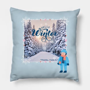 Walking in a Winter Wonderland Pillow