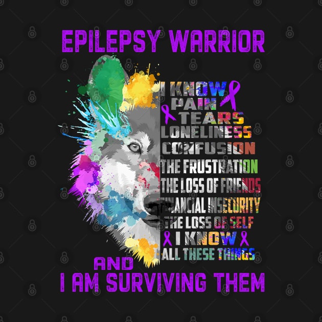 I Am Epilepsy Warrior, I Know All These Things and I Am Surviving Them by ThePassion99