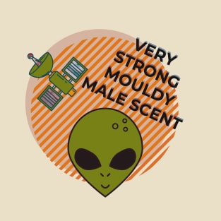 MALE SCENT - Surreal Alien Bad Translation Funny T-Shirt