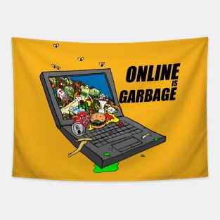 Online Is Garbage Tapestry