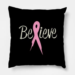 Believe Pink Breast Cancer Pillow