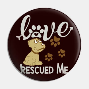 Love Rescued Me Pin