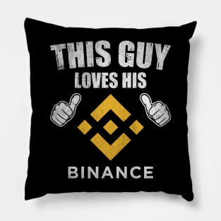 This Guy Loves His Binance BNB Coin Valentine Crypto Token Cryptocurrency Blockchain Wallet Birthday Gift For Men Women Kids Pillow