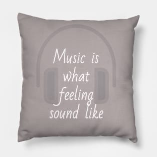 Music and feeling T-shirt Pillow