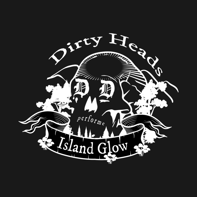 Dirty Heads Skull Island Glow by tosleep