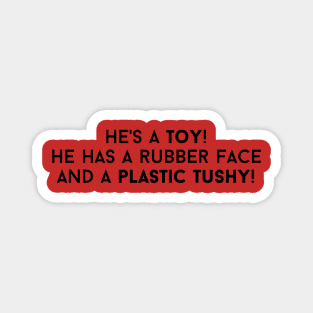 Plastic tushy! Magnet