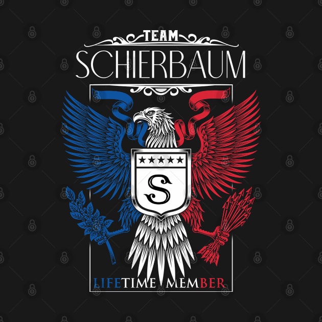 Team Schierbaum Lifetime Member, Schierbaum Name, Schierbaum Middle Name by inevitablede