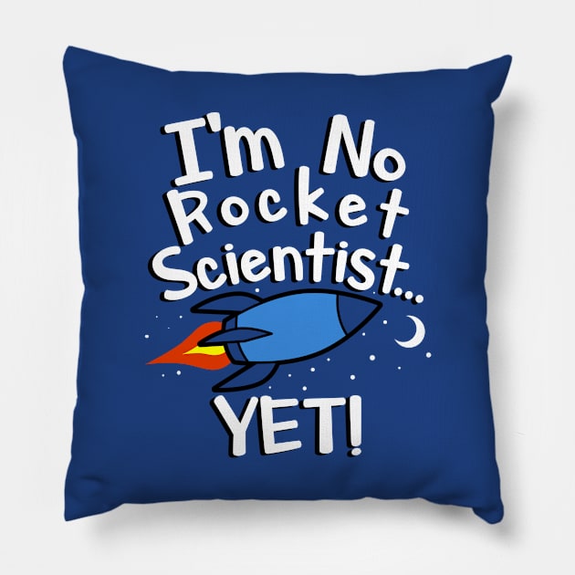 Future Rocket Scientist For Kids Pillow by BoggsNicolas