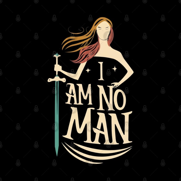 I am no man - Heroine - Typography - Fantasy by Fenay-Designs