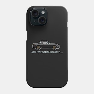 Black miata See you space cowboy Phone Case