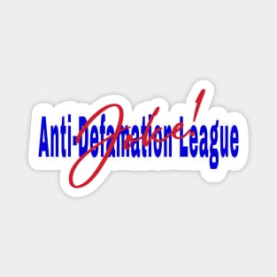 Anti-Defamation League (Is A) Joke! - Front Magnet
