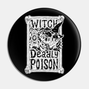 WITCH DEADLY POISON Pin