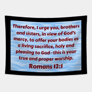 Bible Verse Romans 12:1 Tapestry