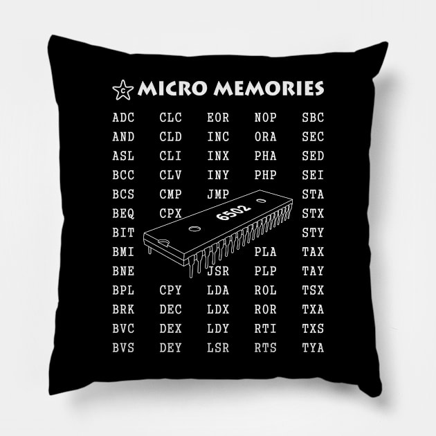 Programmer's T-Shirt - 6502 - Micro Memories (White Text) Pillow by Starchip Designs