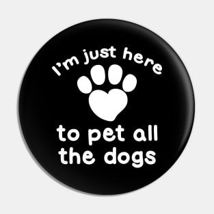 Pet All The Dogs Pin