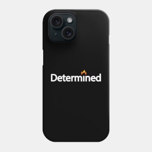 Determined artistic typography design Phone Case