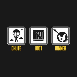 Chute - Loot - Dinner T-Shirt