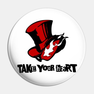 Take Your Heart Pin