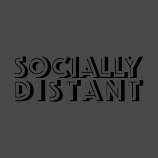 Socially Distant T-Shirt