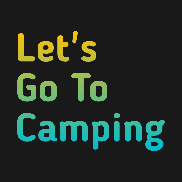 Let's go to Camping by Wild man 2