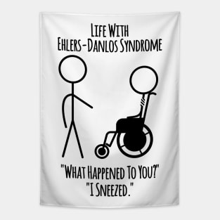 Life With Ehlers-Danlos Syndrome - I Sneezed Tapestry