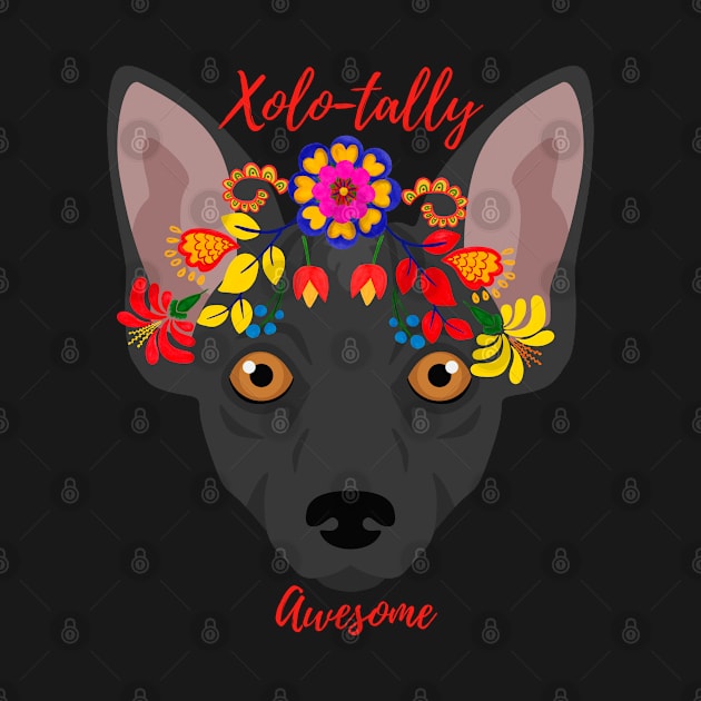 Floral Xolo Dog-XoloTally Awesome by jlee