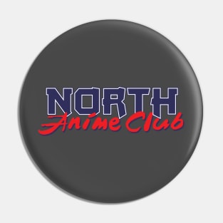 North High School Anime Club Pin