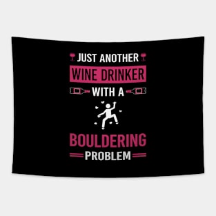 Wine Drinker Bouldering Rock Climbing Tapestry