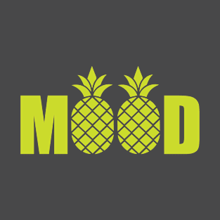 Pineapple Mood 4 T-Shirt