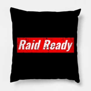 Raid Ready Gamer and Football Funny Pillow