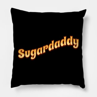 Sugar daddy Pillow