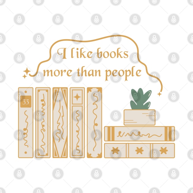 I like books more than people. Bookish quotes. Book stack by ArtistryWhims