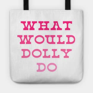 What Would Dolly Do? Western Aesthetic Nashville 9 to 5 Tote