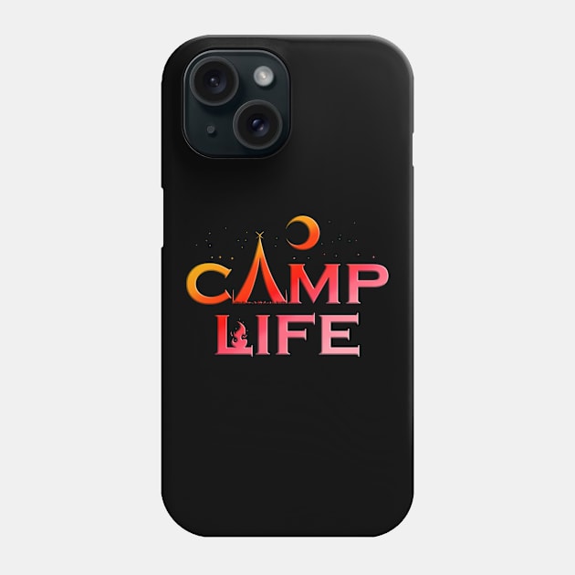 Logo Camp Life In The Night On Camping Phone Case by SinBle