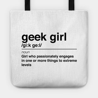 Geek Girl definition Tote