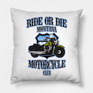 Ride or Die, Montana Motorcycle Club art Pillow