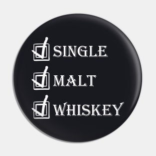 Single Malt Whiskey Pin